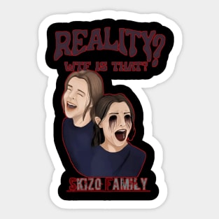 Skizo family Sticker